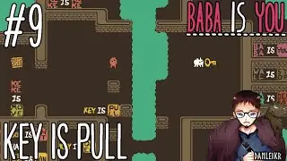 Key is Pull - Baba Is You Let's Play - Episode #9