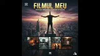 FILMUL MEU - Trap Rom&acirc;nesc 2026