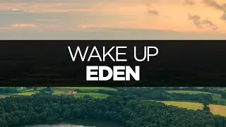 [LYRICS] EDEN - Wake Up
