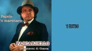 Pascariello - 'O festino