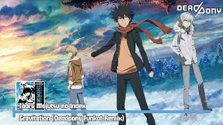 Toaru Majutsu no Index (Maon Kurosaki) - Gravitation (Deadpony Funkot Remix)