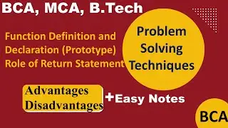 C Function Definition & Declaration (Prototype), Role of Return Statement | BCA  Problem Solving Tec