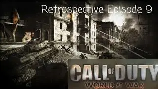 Call Of Duty World At War in 2021? Retrospective Episode 9: Campaign Mission 9 Ring Of Steel