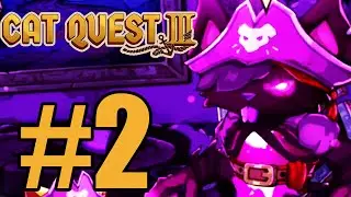 Cat Quest 3 Gameplay Walkthrough Part 2