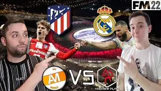 MADRID DERBY! | ANDREWPLAYS VS @AshManTV92 | Football Manager 22