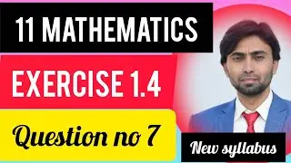 Math class 11th ( Complex Numbers ) chapter no 1 Exercise 1.4 ( Question no 7) New syllabus