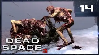 DEAD SPACE 3 | Part 14. Chapter 11: Signal Hunting.