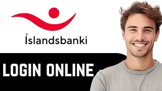 How to log in to the online banking system of &Iacute;slandsbanki hf - Easy Step
