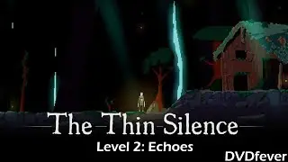 The Thin Silence Level 2 - Echoes - PC / Steam (1080p HD)