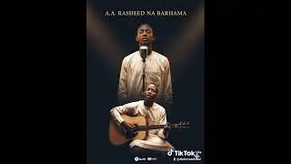 Sabuwar kasidar a a rasheed na barhama 