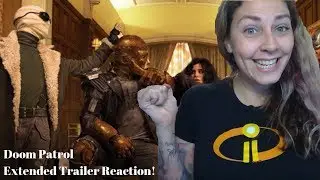 Doom Patrol Extended Trailer REACTION! (DC Universe)