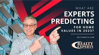 What are Experts Predicting For Home Values in 2023