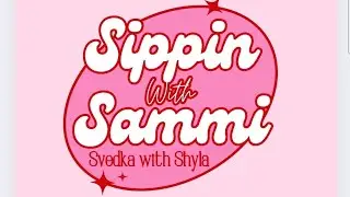 Ep. 5 Svedka with Shyla🥃