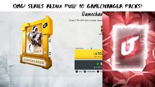 OMG SERIES REDUX PULL! 10 GAMECHANGER PACKS! MADDEN 20 ULTIMATE TEAM