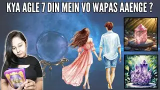 Next 7 Din Love Forecast 💖 Tarot Hindi Timeless Reading