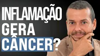 7 PIORES ALIMENTOS! INFLAMAÇÃO E CÂNCER!