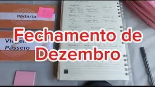 Controle de GASTOS da 5º semana e FECHAMENTO do mês de DEZEMBRO/ Técnica dos envelopes.
