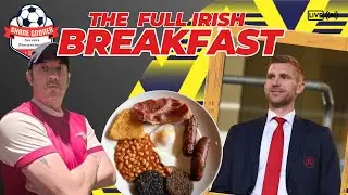 🤬ARTETA HAS FAILED MERTESACKER🤬LEAGUE CUP SEMI PREVIEW🚨🍳The Full Irish Breakfast #256