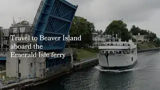 Travel to Beaver Island aboard the Emerald Isle ferry