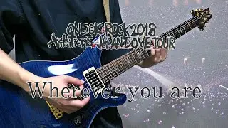 ONE OK ROCK -  Wherever you are 