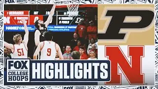 No. 13 Purdue Boilermakers vs. No. 7 Nebraska Cornhuskers 🏀 Highlights