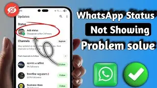 Как исправить ошибку &laquo;Статус WhatsApp не отображается&raquo; (2025) | Проблема с загрузкой статуса What...