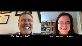 Dr  Robert Puff [Full Interview] -- How to be Happy--Release Your Attachments as Sources of Pain