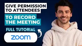 How to Give Permission to Attendees to Record the Meeting in Zoom [2026 Guide]