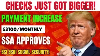 $3,100 Increase APPROVED &ndash; Monthly SSI, SSDI & Social Security Checks Just Got Bigger!