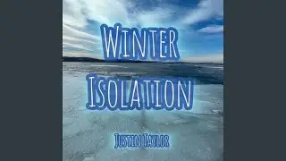 Winter Isolation