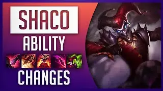 RIOT NEEDS TO MAKE THESE CHANGES TO SHACO'S ABILITIES! - LEAGUE OF LEGENDS