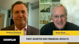 Caterpillar CFO Andrew Bonfield's Overview of First-Quarter 2020 Results