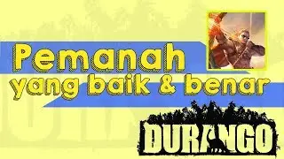 Durango Wild Lands - Tips & Trick Pemanah di Durango