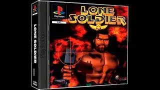 Longplay: Lone Soldier - Game #807 - Playstation - PS1Digital