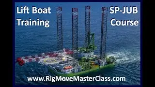 LiftBoat, SP JUB Training, Jack Up Lift Boat Training Course, SPJUB