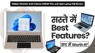 Walker NU14A1 Intel Celeron N4020 Thin and Light Laptop Full Review | Review in Hindi | Features