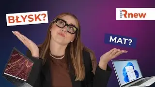 Błyszcząca kontra matowa matryca!