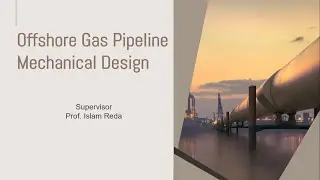 Offshore Gas Pipeline Mechanical Design