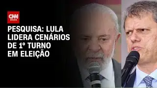 Meio/Ideia: Lula lidera cenários de 1º turno e empata com Tarcísio no 2º | CNN NOVO DIA