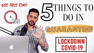 Top 5 Productive Things To Do In Lockdown | Use This Time Wisely | COVID-19 | Productive In Home