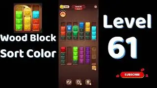 Wood Block Sort Color Level 61 Walkthrough 🧱🎨 | Relaxing Puzzle Game | Go Answer