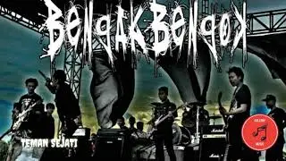 Bengax-Bengox Malang Punk rock - TEMAN SEJATI