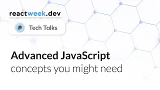 TechTalk [SRB] - Advanced JavaScript concepts you might need