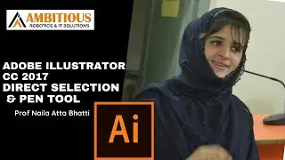 Adobe Illustrator Training Class 3 - Direct Selection Tool Urdu / Hindi Prof Naila Atta Bhatti