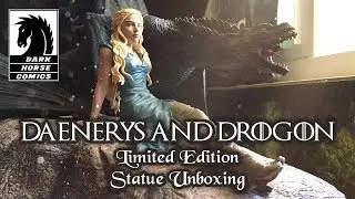 Dark Horse Limited Edition Daenerys and Drogon Statue Unboxing