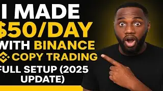 I Made $50/Day With Binance Copy Trading &mdash; Full Setup (2025 Update)