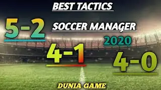 Best Tactics Soccer Manager 2020 | Save Money