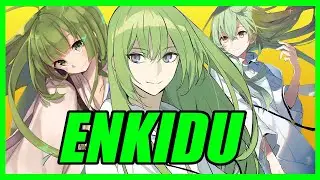 Is Enkidu WORTH Summoning For? (Fate/Grand Order)