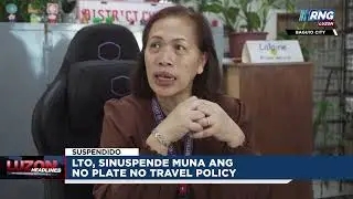 LTO, sinuspinde muna ang 'No Plate, No Travel' policy