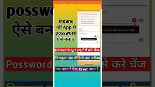 indian oil app me password kaise banaye 8 digit #shorts